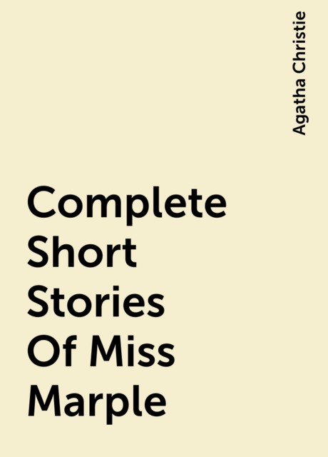 Complete Short Stories Of Miss Marple