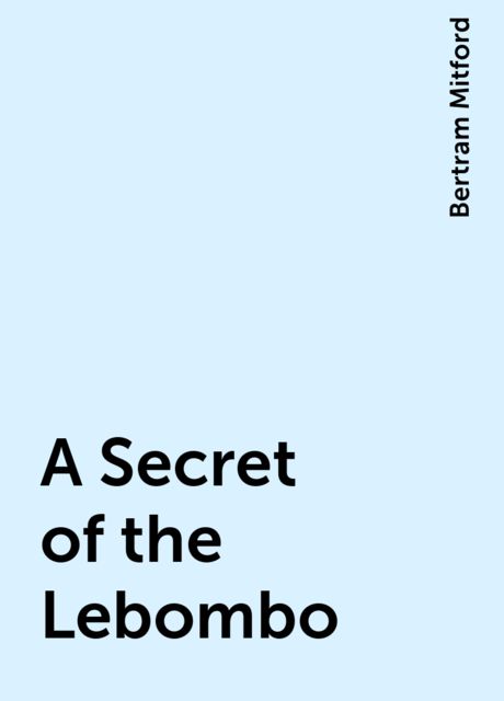 A Secret of the Lebombo