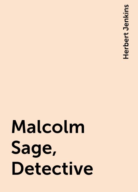 Malcolm Sage, Detective