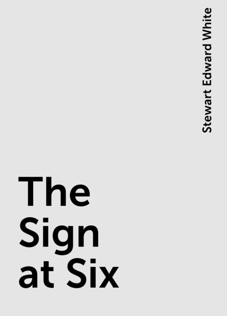 The Sign at Six