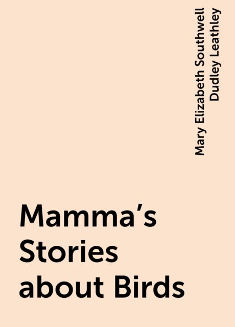 Mamma's Stories about Birds