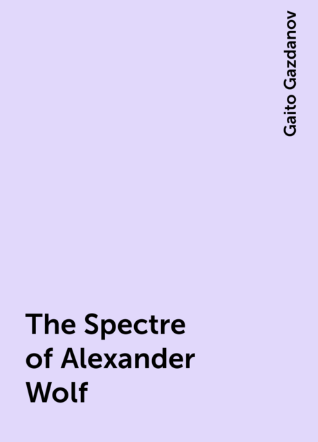 The Spectre of Alexander Wolf