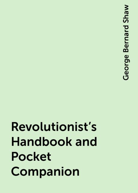 Revolutionist's Handbook and Pocket Companion