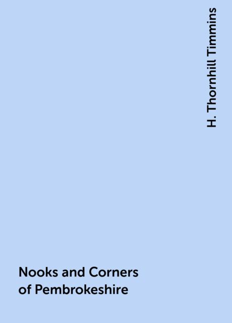 Nooks and Corners of Pembrokeshire