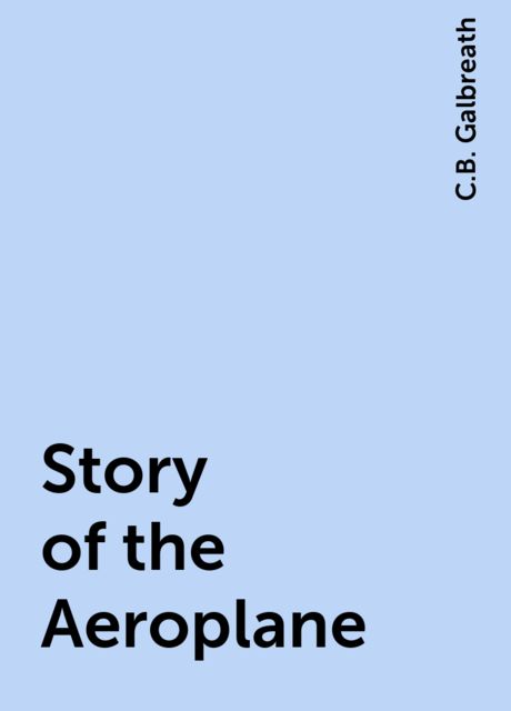 Story of the Aeroplane