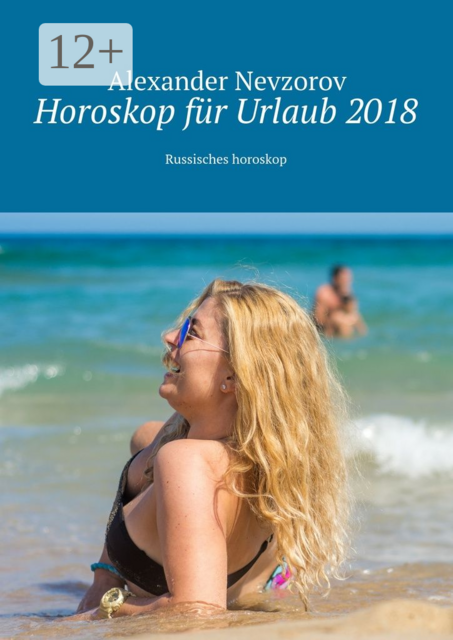 Horoskop für Urlaub 2018. Russisches horoskop