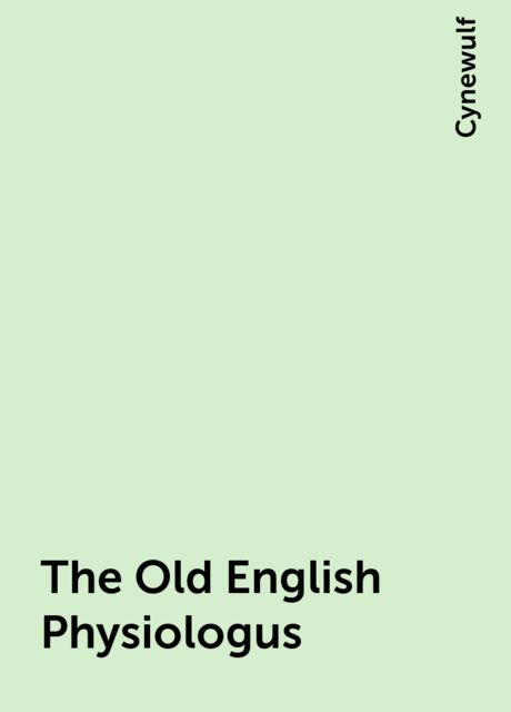 The Old English Physiologus