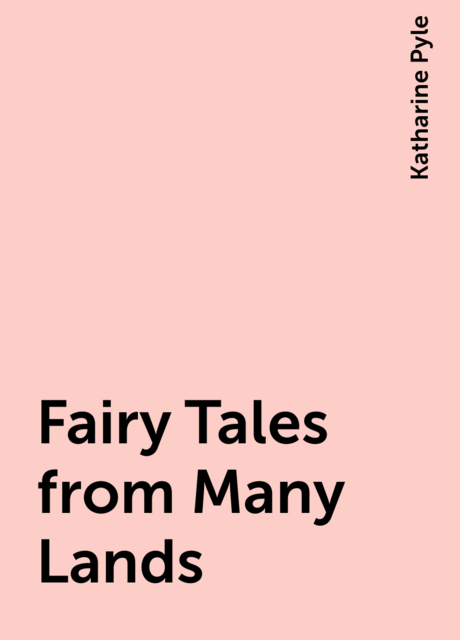 Fairy Tales from Many Lands