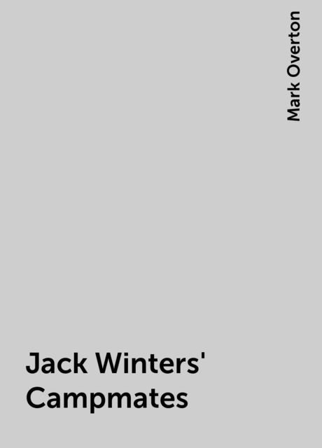 Jack Winters' Campmates