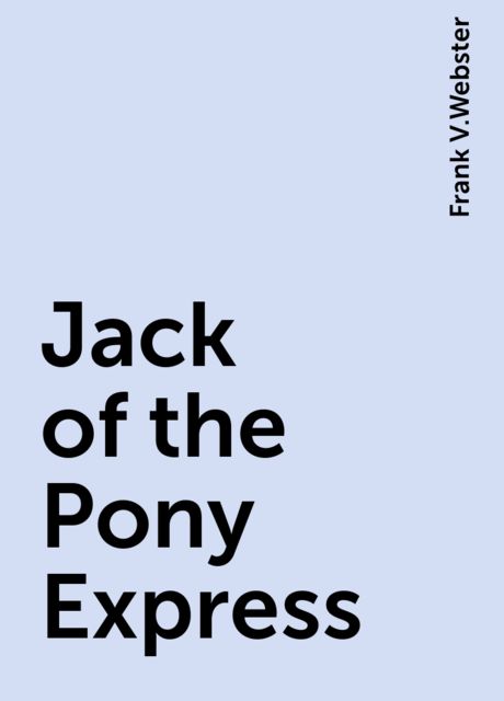 Jack of the Pony Express