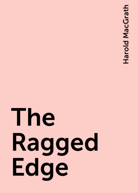 The Ragged Edge