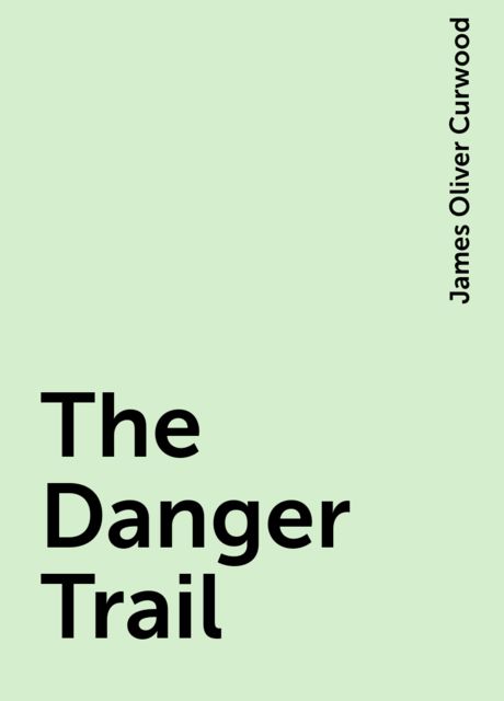 The Danger Trail