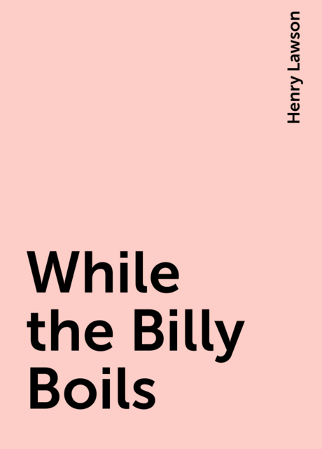 While the Billy Boils