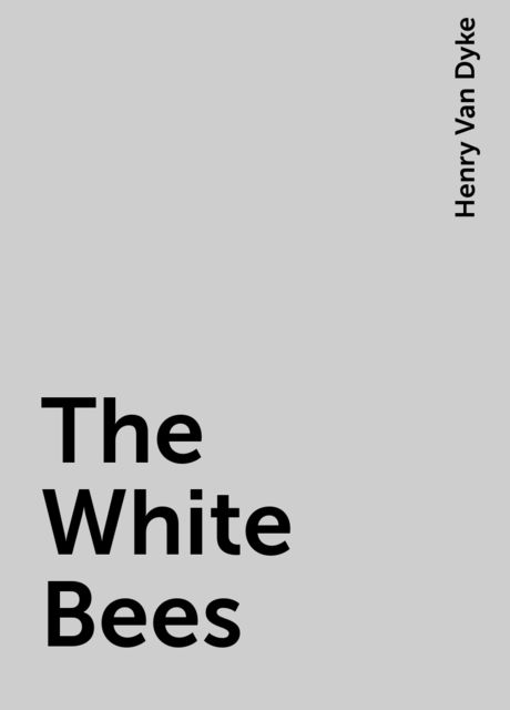 The White Bees
