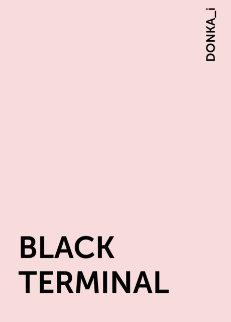 BLACK TERMINAL