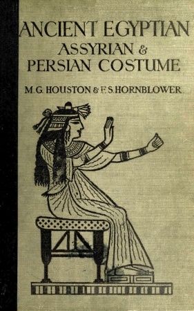 Ancient Egyptian, Assyrian, and Persian costumes and decorations