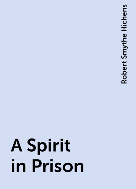 A Spirit in Prison