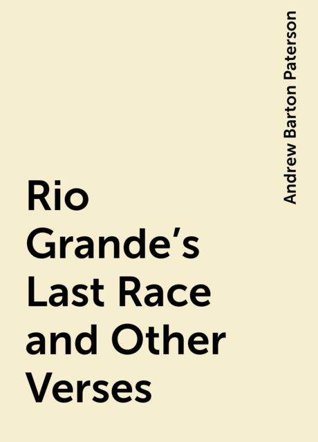 Rio Grande's Last Race