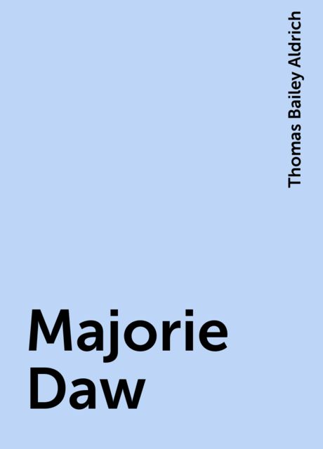 Majorie Daw