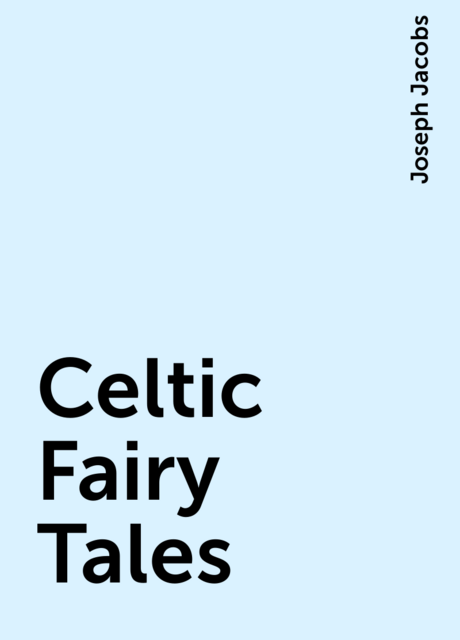 Celtic Fairy Tales