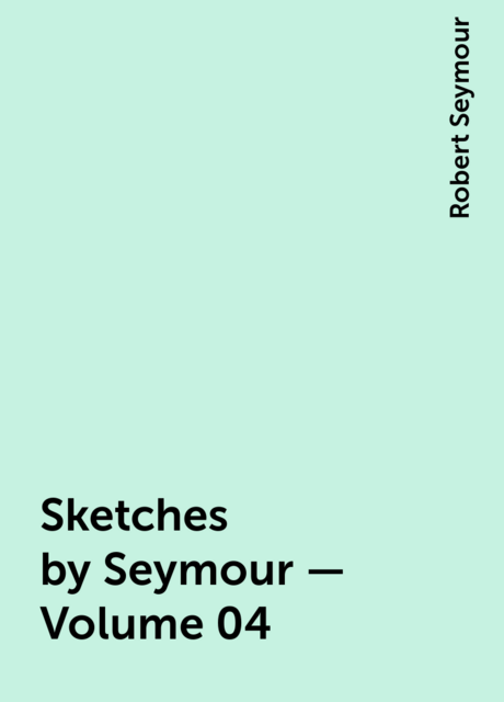 Sketches by Seymour — Volume 04