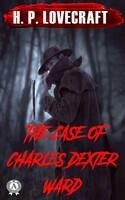 The Case of Charles Dexter Ward