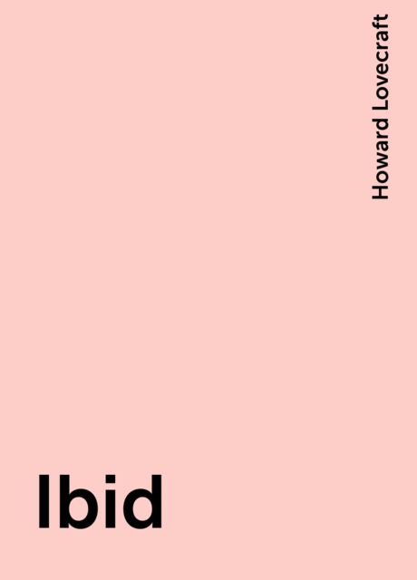 Ibid