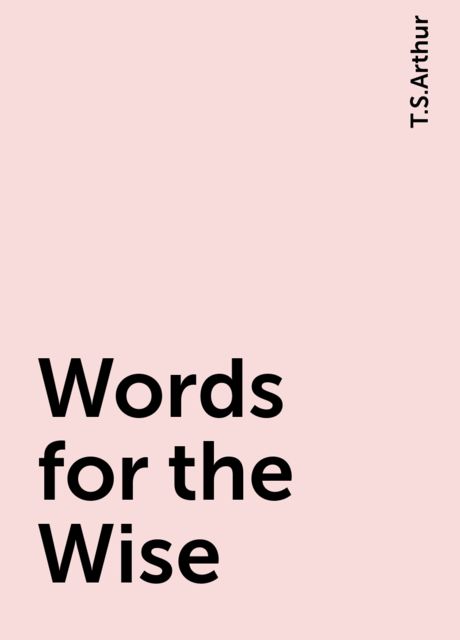 Words for the Wise