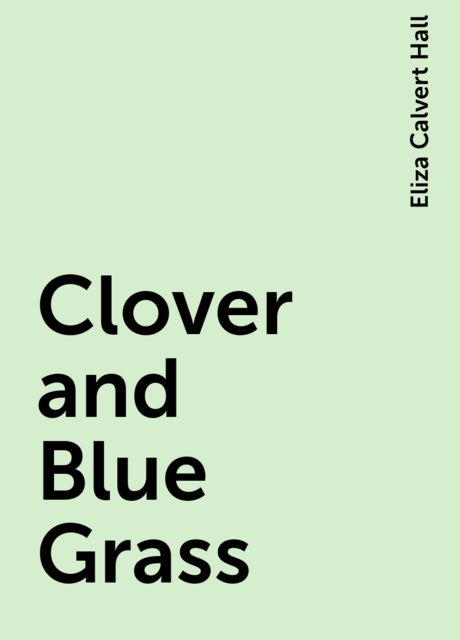 Clover and Blue Grass