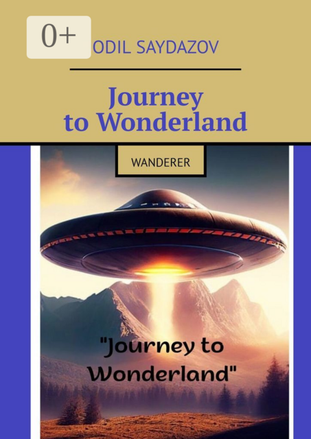 Journey to Wonderland. Wanderer