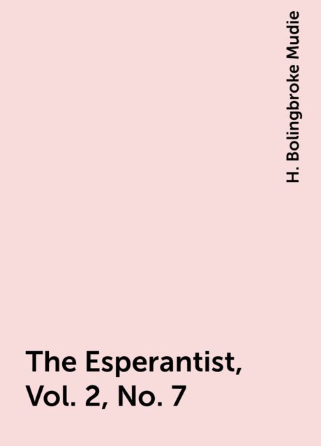 The Esperantist, Vol. 2, No. 7