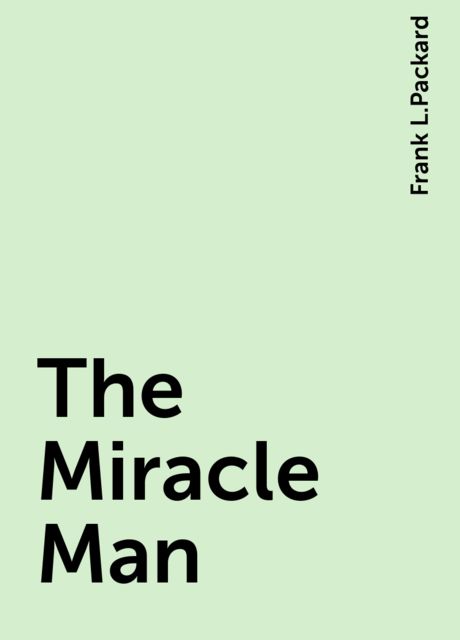 The Miracle Man