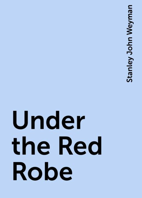 Under the Red Robe