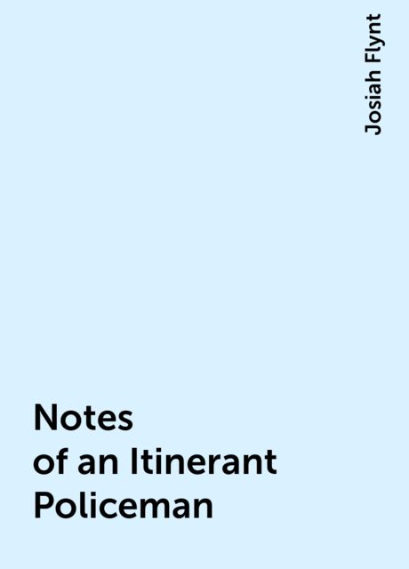 Notes of an Itinerant Policeman