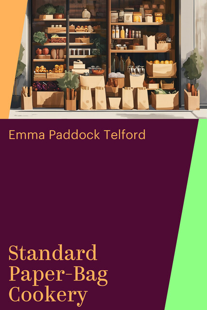 Standard Paper-Bag Cookery