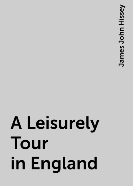 A Leisurely Tour in England