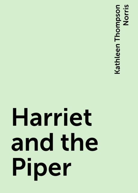Harriet and the Piper