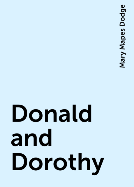 Donald and Dorothy