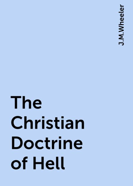 The Christian Doctrine of Hell