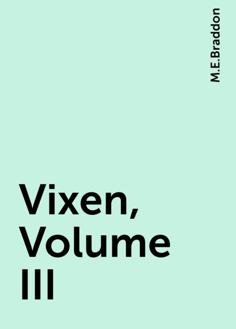 Vixen, Volume III