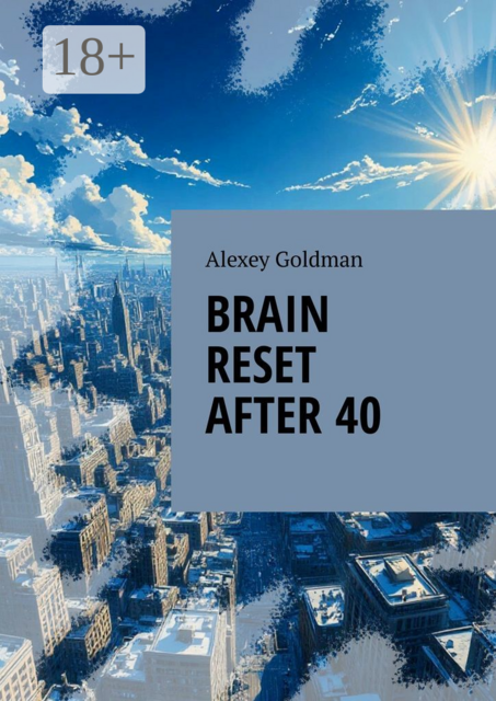 Brain reset after 40