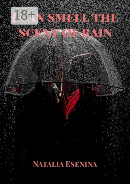 I can smell the scent of rain