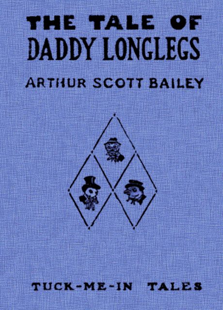 The Tale of Daddy Longlegs / Tuck-Me-In Tales