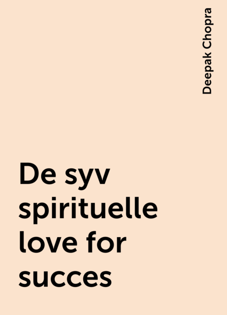 De syv spirituelle love for succes