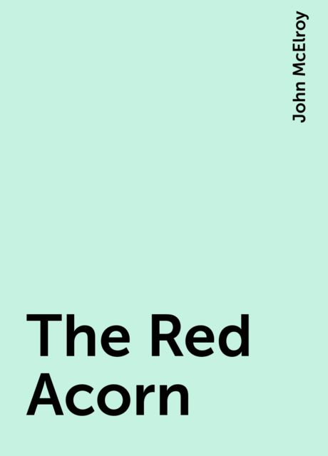 The Red Acorn
