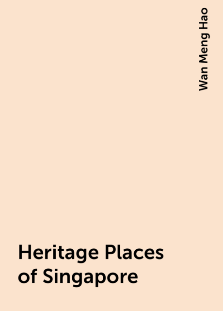 Heritage Places of Singapore