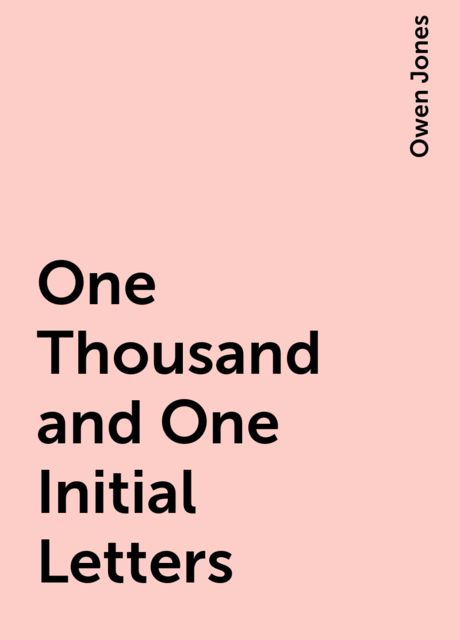 One Thousand and One Initial Letters
