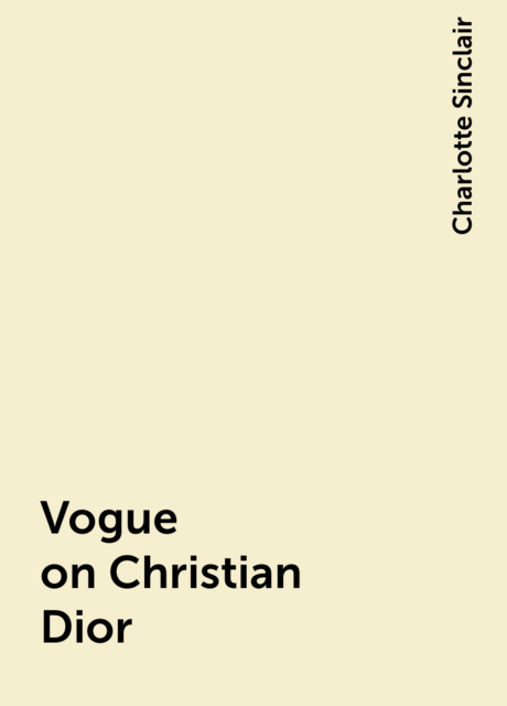 Vogue on Christian Dior