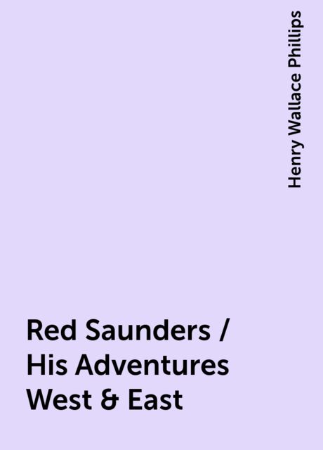 Red Saunders / His Adventures West & East