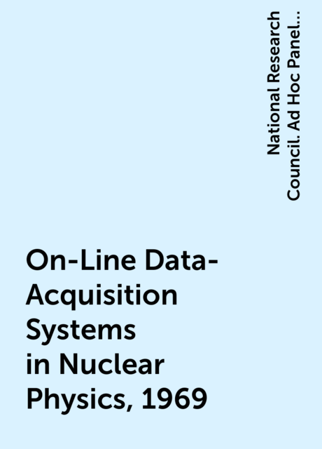 On-Line Data-Acquisition Systems in Nuclear Physics, 1969
